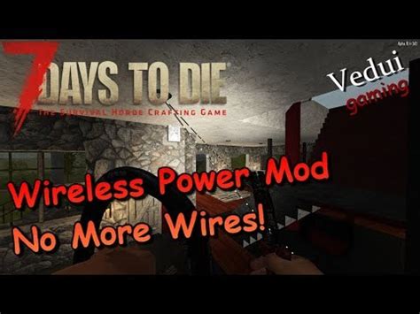 Wireless Electricity MOD! No  Wire Clutter! : r/7daystodie